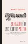 Katerina Kroucheva: Schlachthof und Kulturpoetik, Buch