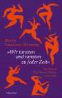 Rocio Liliana Günther: »Wir tanzten und tanzten zu jeder Zeit«, Buch