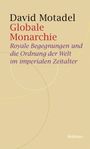 David Motadel: Globale Monarchie, Buch