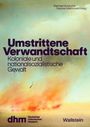 „Umstrittene Verwandtschaft: Koloniale und nationalsozialistische Gewalt“ von Raphael Gross und Stephan Malinowski. Hintergrund: Rauchwolken und Bäume.