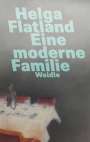 Helga Flatland: Eine moderne Familie, Buch