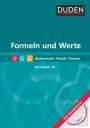 Lutz Engelmann: Formeln und Werte - Formelsammlung bis Klasse 10, Buch