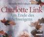 Charlotte Link: Am Ende des Schweigens, CD,CD,CD,CD,CD,CD