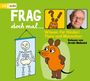 Frag doch mal ... die Maus! Wissen für Kinder: Tiere und Menschen, CD