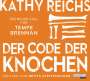 Kathy Reichs: Der Code der Knochen, CD,CD,CD,CD,CD,CD
