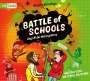 : Battle of Schools-Angriff der Molchgehirne, CD,CD,CD