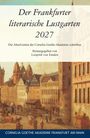 Der Frankfurter literarische Lustgarten 2027, Buch