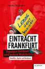 Gunther Burghagen: Eintracht Frankfurt, Buch