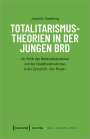 Joachim Gmehling: Totalitarismustheorien in der jungen BRD, Buch