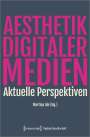 : Ästhetik digitaler Medien, Buch