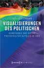 Julia Austermann: Visualisierungen des Politischen, Buch