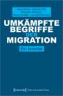 : Umkämpfte Begriffe der Migration, Buch