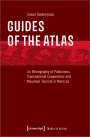 Simon Holdermann: Guides of the Atlas, Buch