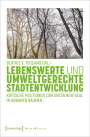 : Lebenswerte und umweltgerechte Stadtentwicklung, Buch