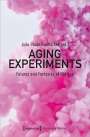 : Aging Experiments, Buch