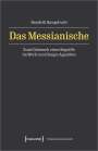Hendrik Rungelrath: Das Messianische, Buch