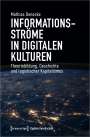 Mathias Denecke: Informationsströme in digitalen Kulturen, Buch