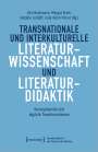 : Transnationale und interkulturelle Literaturwissenschaft und Literaturdidaktik, Buch