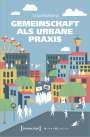 Talja Blokland: Gemeinschaft als urbane Praxis, Buch