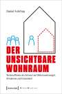 Daniel Fuhrhop: Der unsichtbare Wohnraum, Buch
