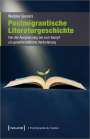 Wiebke Sievers: Postmigrantische Literaturgeschichte, Buch