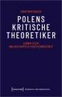 Christoph Maisch: Polens kritische Theoretiker, Buch