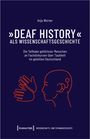 Anja Werner: 'Deaf History' als Wissenschaftsgeschichte, Buch