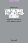 Katharina Schulz: Vielfältiger Philosophiekanon, Buch
