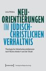Lena Widera: Neuorientierungen im jüdisch-christlichen Verhältnis, Buch