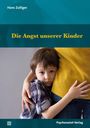 Hans Zulliger: Die Angst unserer Kinder, Buch