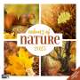 : Colours of Nature Kalender 2023 - 30x30, KAL