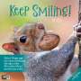 Ackermann Kunstverlag: Keep Smiling! Kalender 2025 - 30x30, KAL