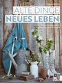 Julika Schlüter: Alte Dinge, neues Leben, Buch