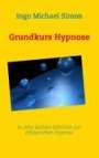 I. M. Simon: Grundkurs Hypnose, Buch