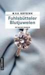 M. H. B. Bertschik: Fuhlsbütteler Blutjuwelen, Buch