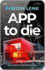 Fabian Lenk: App to die, Buch