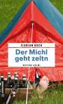 Florian Bock: Der Michl geht zeltn, Buch