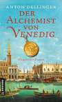 Anton Dellinger: Der Alchemist von Venedig, Buch