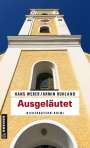 Hans Weber: Ausgeläutet, Buch