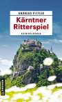 Andreas Pittler: Kärntner Ritterspiel, Buch