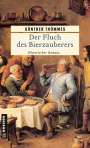 Günther Thömmes: Der Fluch des Bierzauberers, Buch