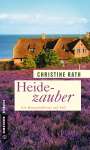 Christine Rath: Heidezauber, Buch