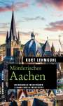 Kurt Lehmkuhl: Mörderisches Aachen, Buch