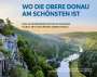 Wolfgang Veeser: Wo die Obere Donau am schönsten ist, Buch