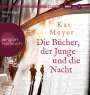 Kai Meyer: Die Bücher, der Junge und die Nacht, MP3
