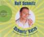 Ralf Schmitz: Schmitz' Katze (Hörbestseller), CD,CD,CD
