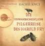 Rachel Joyce: Die unwahrscheinliche Pilgerreise des Harold Fry (Hörbestseller), CD,CD,CD,CD,CD,CD