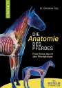 Christina Fritz: Die Anatomie des Pferdes, Buch
