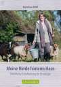 Dorothee Dahl: Meine Herde hinterm Haus, Buch