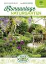 Margit Benes-Oeller: Klimaanlage Naturgarten, Buch